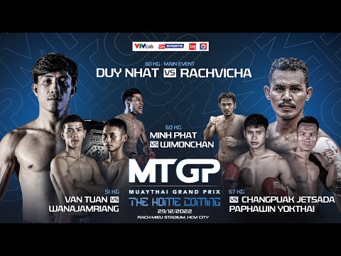🔴Trực tiếp: Campeonato MTGP do Vietnã - Nguyễn Trần Duy Nhất đại chiến võ sĩ Thái Lan