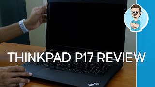 Lenovo ThinkPad P17 Gen 1 Unboxing & Review!