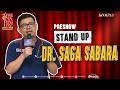 Dr. Saga Sabara Sampai Cancel Pasien Buat Ikut Preshow | SUCI 12 #PRESHOW