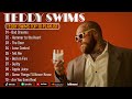 Teddy Swims Greatest Hits Full Album 2025 Best Songs Playlist With Lyrics Teddy Swims Top Tracks
