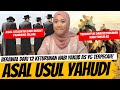 ASAL USUL YAHUDI DARI SUDUT PANDANG ISLAM