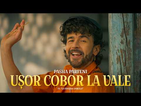 Pasha Parfeni – Ușor cobor la vale (Official Video)