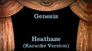 Genesis - Heathaze - Lyrics (Karaoke Version)