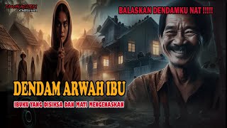 Download lagu DENDAM ARWAH IBU❗️❗️DIA DI CU*LIK DAN MATI MENGENASKAN mp3