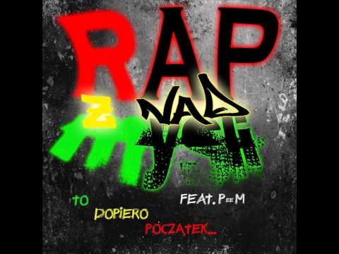 RZM - To dopiero początek (feat. PeeM)