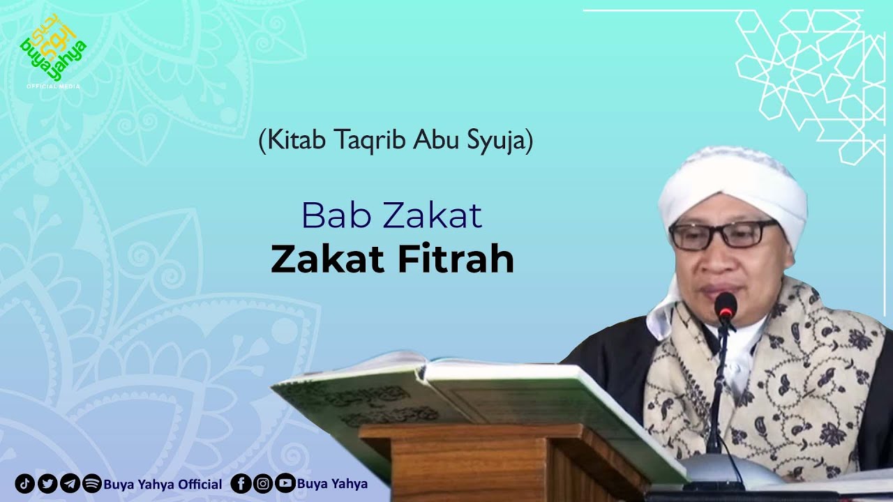 Bab Zakat: Zakat Fitrah | Mukhtasor Abi Suja (Taqrib) | Buya Yahya | 23 Agustus 2021