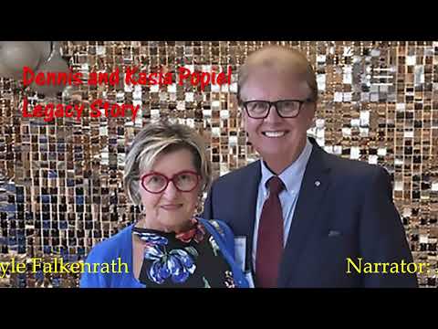Dennis and Kasia Popiel Legacy Story