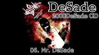 DeSade - 06. Mr. DeSade (2000DeSade CD, 2010, ZNK) DeSade - 06. Mr. DeSade (2000DeSade CD, 2010, ZNK)