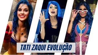De PARARATIBUM a ESTA NOCHE Tati Zaqui evolução