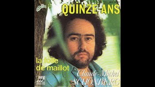 Claude-Michel Schönberg - Quinze Ans