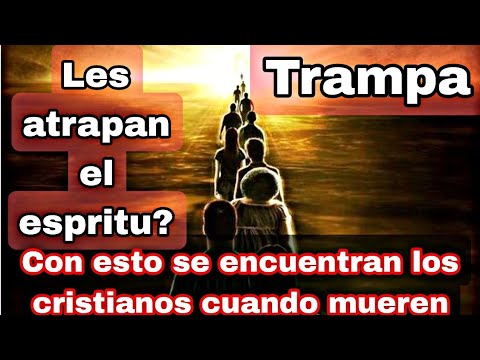 ¿Que pasa con los CRISTIANOS cuando mueren?|| A donde van?