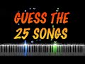 Guess the 25 Songs on Piano / Music 80's 90's
