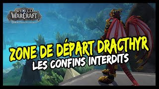 L'EXPERIENCE DE DÉPART DES DRACTHYR : LES CONFINS INTERDITS