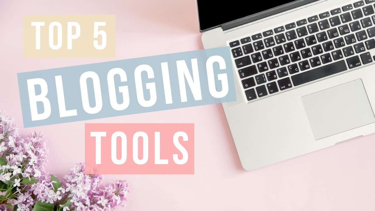 The BEST Blogging Tools for New Bloggers & College Bloggers | Grow your blog with these tools!
