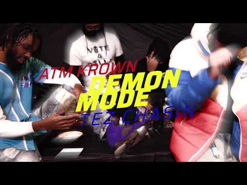 ATM Krown x Tez Chasin - Demon Mode | Shot By B Wita T Productions