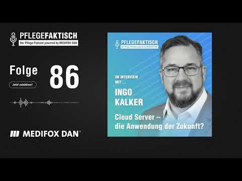 PflegeFaktisch #86 Cloud Server – die Anwendung der Zukunft?