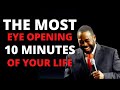 The Most Eye Opening 10 Minutes Of Your Life | Les Brown (motivational video)