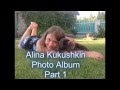 Alina Kukushkin Photo Album Part I 