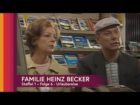 Familie Heinz Becker - Staffel 1 - Folge 6 - Urlaubsreise