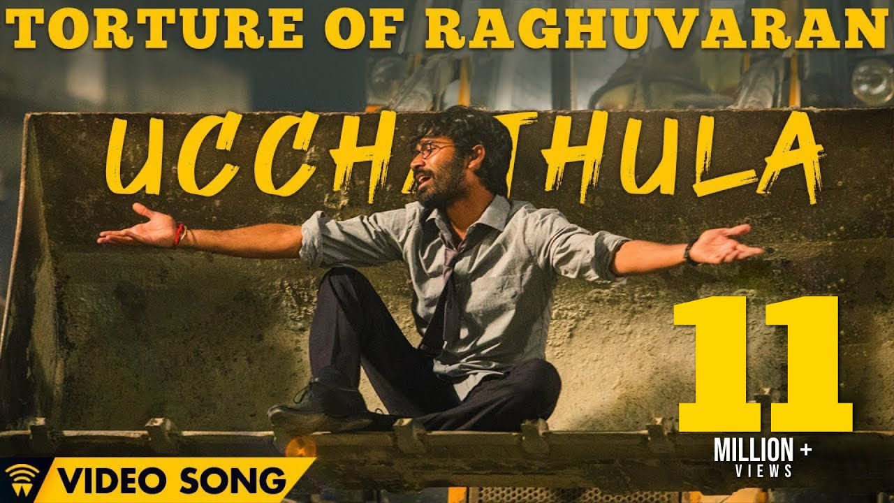 Ucchathula Song Lyrics | Velaiilla Pattadhari 2 | Dhanush