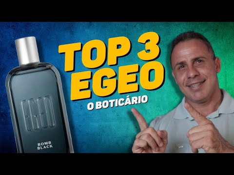 THE BEST EGEO FROM BOTICÁRIO: ONLY THE MOST PRAISED