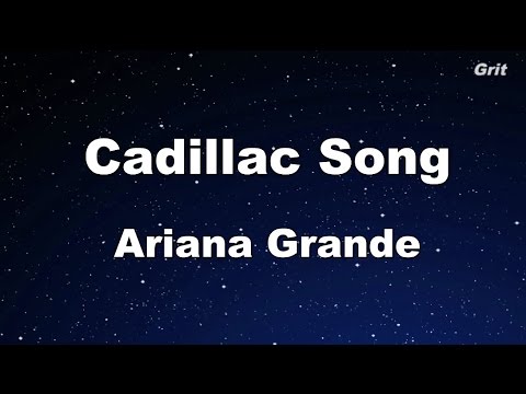 Cadillac Song - Ariana Grande Karaoke【Guide Melody】