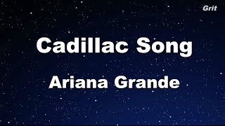 Cadillac Song - Ariana Grande Karaoke【Guide Melody】