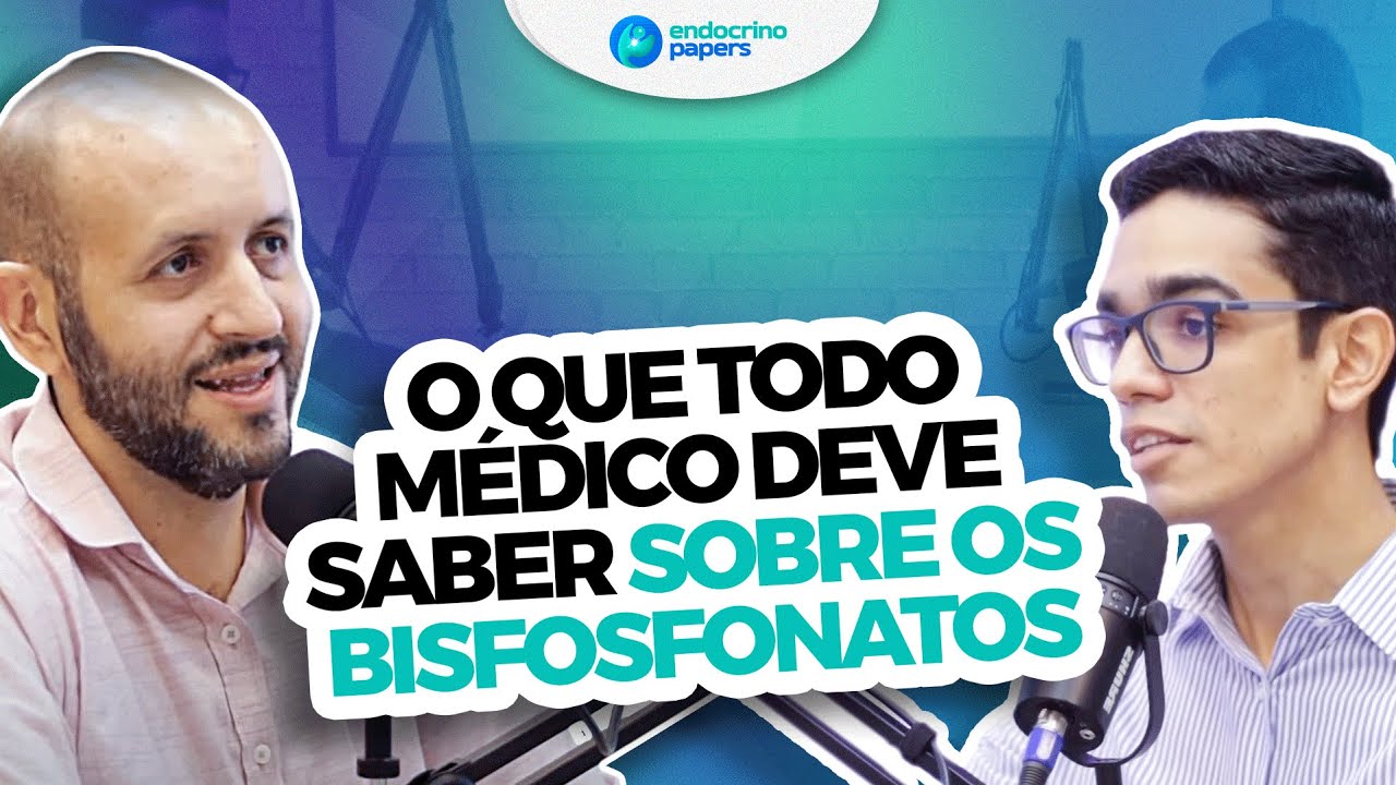 O que todo médico deve saber sobre os bisfosfonatos