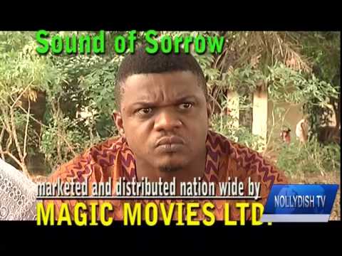 Sound Of Sorrow [Trailer] – Nigerian Nollywood Movies