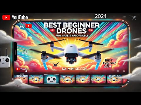"Best Drones for Kids and Beginners in 2024"