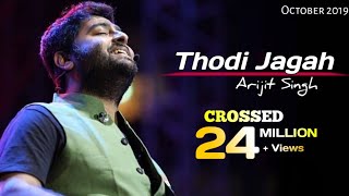 Arijit Singh: Thodi Jagah Lyrics  Marjaavaan  Rite