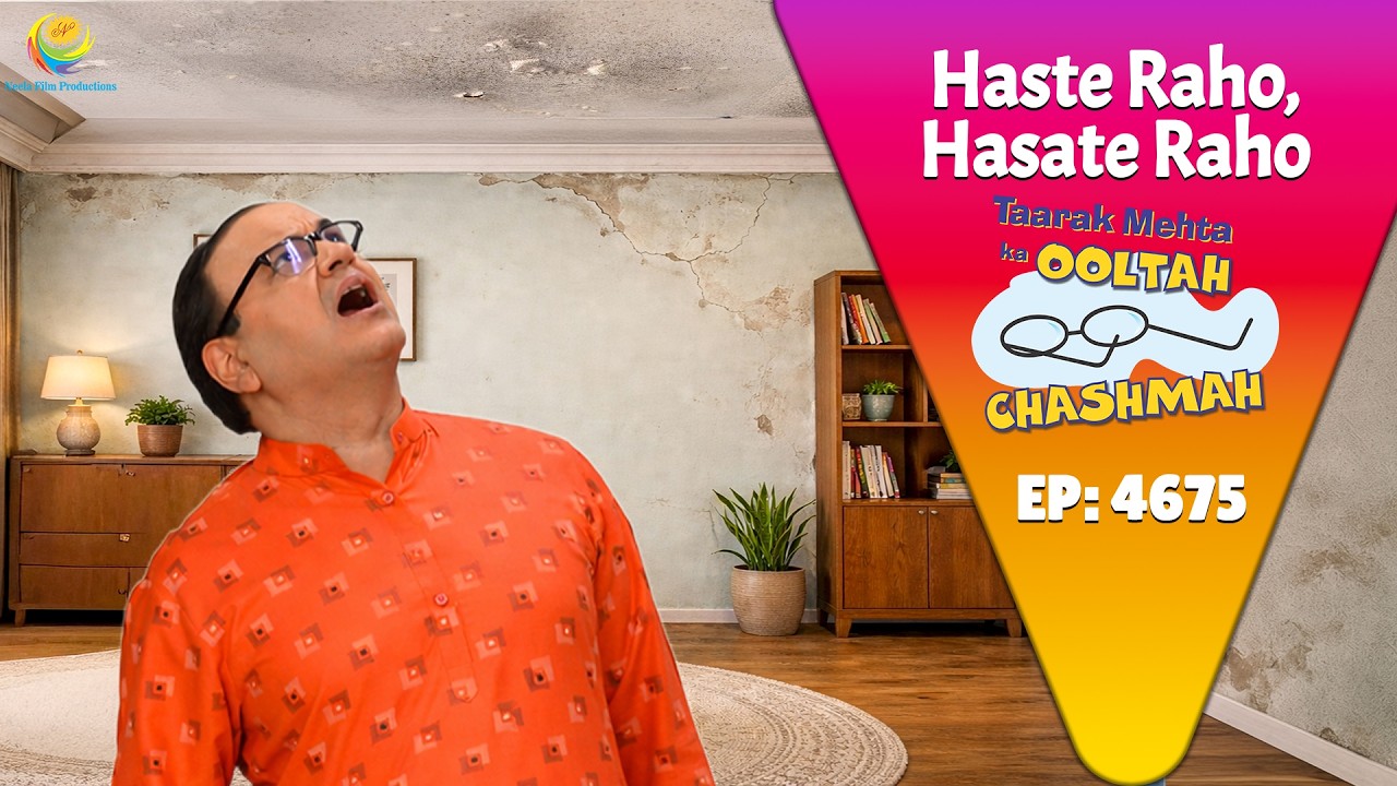 NEW! Ep 4675 - Kaise hua Popatlal ke Ghar me Itna Saara Leakage! | Taarak Mehta ka Ooltah Chashmah