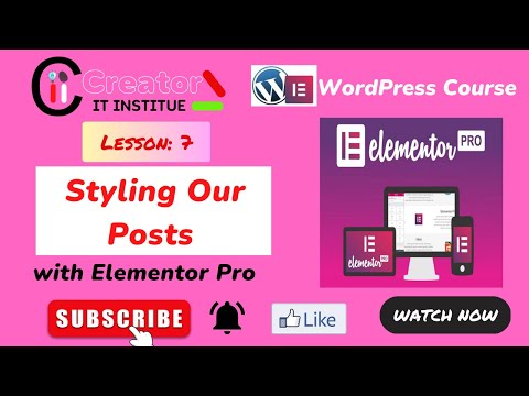 Styling Our Blog Posts  WordPress Website | With Elementor Pro