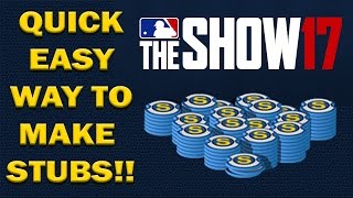 How to Make Stubs QUICK Working the Market MLB The Show 17