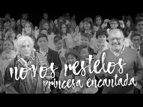 Novos Restelos com Carlos Alberto Moniz - Princesa Encantada (Vídeo Musical)