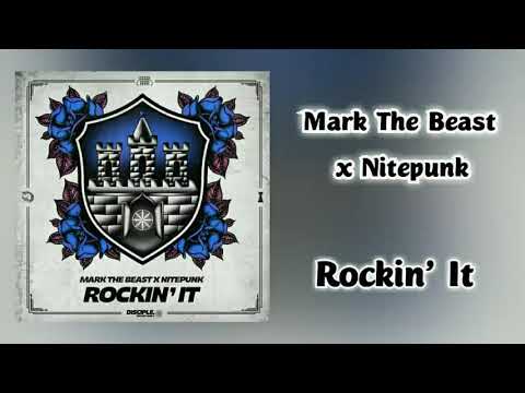 Mark The Beast x Nitepunk - Rockin' It