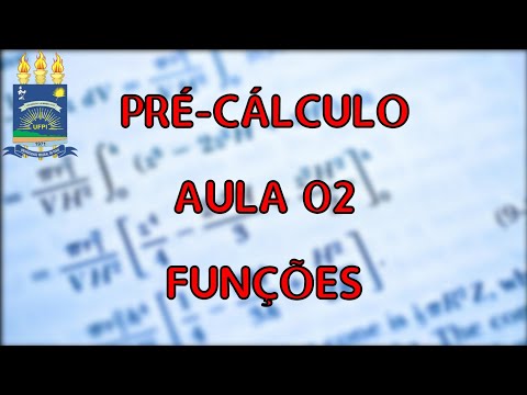 Pré-Cálculo - Aula 02 - Funções