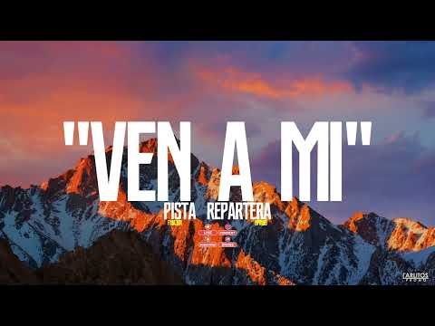 Pista Repartera || "Ven A Mi" || Type Beat Ya Ice Dilan Reggaeton Cubano Al Uso Libre 2026 | FREE |