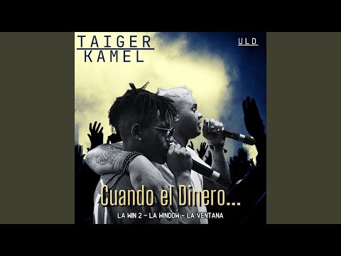 Cuando El Dinero... La Win2 (feat. EL KAMEL, DJ Unic) (Urban Latin Cubaton Edit - Cantalo...