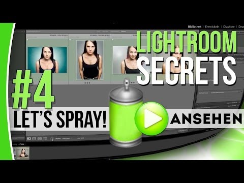Lightroom Secrets #4 - Let's spray - caphotos.de