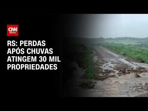 Temporais e tornado causaram destruição em 30 mil propriedades rurais no RS | LIVE CNN