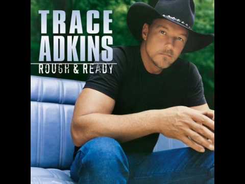 trace adkins -one hot mama