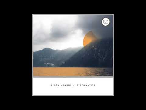 Ruben Mandolini - Romantica (Original Mix)