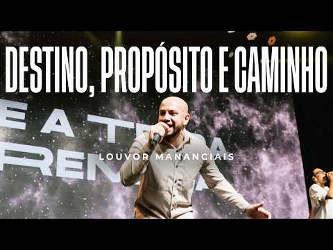 Louvor - Destino, Propósito e Caminho | Mananciais RJ