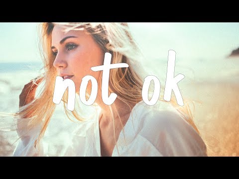 Kygo - Not Ok ft. Chelsea Cutler (Lyric Video)