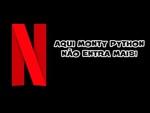 Por que Monty Python foi EXCLUÍDO DA NETFLIX?