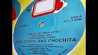 Pablo Tota ft. Chochita - You Got No Pinga