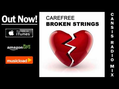Carefree - Broken Strings (Cansis Radio Mix) /// VÖ: 24.04.2009