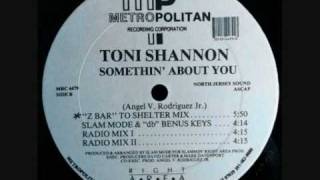 Toni Shannon - Somethin' About You - 1992