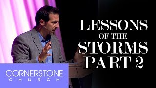 Lessons of the Storms: Part 2